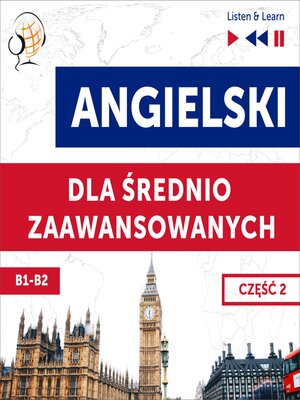 cover image of Angielski dla średnio zaawansowanych. Część 2 (Lekcje 14-26)